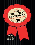 The First First Gentleman - Book Cover