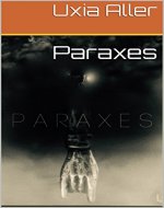 Paraxes: Mystery at the End of the Earth (Sub Terra Book 1) - Book Cover