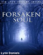 Forsaken Soul (The Lost Stories Book 4) - Book Cover
