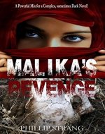 Malika's Revenge: A Powerful Mix for a Complex, sometimes Dark Novel. An Organized Crime Thriller - not for the faint-hearted - Book Cover