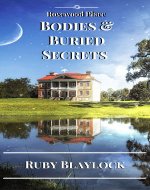 Bodies & Buried Secrets (Rosewood Place Mysteries Book 1) - Book Cover