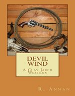 Devil Wind: A Clay Jared Western - Book Cover