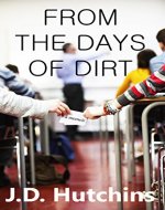 From the Days of Dirt - Book Cover