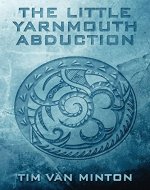 The Little Yarnmouth Abduction - Book Cover