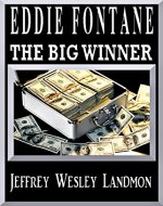 Eddie Fontane: The Big Winner! - Book Cover