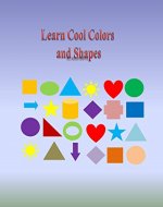 Learn Cool Colors and Shapes - Book Cover