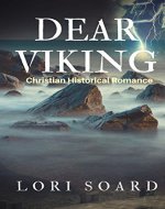 Dear Viking: Christian Historical Romance Novel - Book Cover