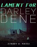 Lament For Darley Dene - Book Cover