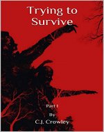 Trying to Survive (Part 1) - Book Cover