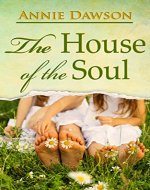 The House of the Soul: A Novel - Book Cover