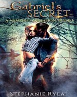 Gabriel's Secret: A Vampire's Obsession: Book 1 - Book Cover