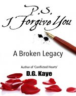 P.S. I Forgive You: A Broken Legacy - Book Cover