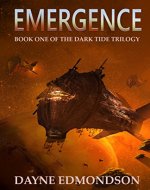 Emergence: Book One of the Dark Tide Trilogy - Book Cover