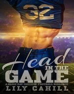 Head in the Game: A College Football Romance (Game Day Book 1) - Book Cover
