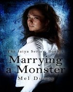 Marrying A Monster (The Jaiya Series Book 1) - Book Cover