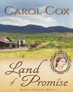 Land of Promise (Arizona Territory Brides Book 1) - Book Cover