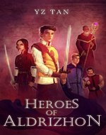 Heroes of Aldrizhon: Book I - Book Cover