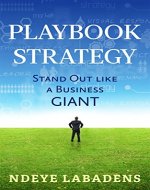 Playbook Strategy to stand out like a BUSINESS GIANT - Book Cover