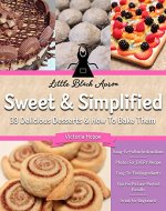 Sweet & Simplified: 33 Delicious Desserts & How to Bake Them - Book Cover