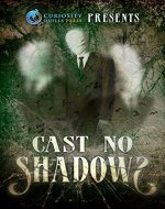 Curiosity Quills Presents: Cast No Shadows - Book Cover