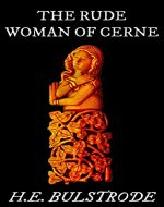 The Rude Woman of Cerne (West Country Tales Book 4) - Book Cover
