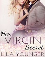 Her Virgin Secret (A Dad's Best Friend May December Romance) - Book Cover
