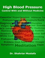 High Blood Pressure: Control With and Without Medicine - Book Cover