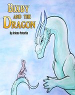 Bixby and the Dragon - Book Cover