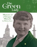 The Green Lady: Memoirs of a Glasgow Midwife - Book Cover