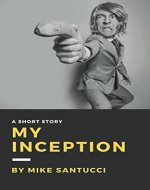 My Inception - Book Cover