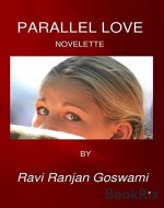 PARALLEL LOVE: Novelette - Book Cover