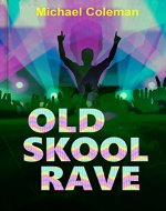 Old Skool Rave - Book Cover