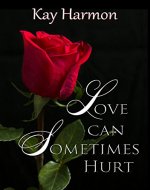 Love Can Sometimes Hurt - Book Cover