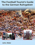 The Football Tourist's Guide to the German Ruhrgebiet - Book Cover