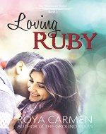 Loving Ruby: The Riverstone Series Book 2 - Standalone - Book Cover