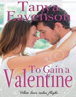 To Gain a Valentine: A Novella (Gaining Love Book 2) - Book Cover