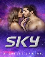 Alien Romance: A Sci-fi Alien Warrior Escape Abduction Romance (Sky Book 1) (Alien Romance, Romance, Science Fiction, Warrior, Escape, Abduction, Sky) - Book Cover