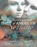 The Angel of Soriano: A Renaissance Romance - Book Cover