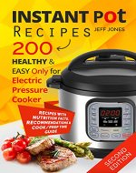 Instant Pot Recipes: 200 Healthy & Easy Recipes. Only for Electric Pressure Cooker - Book Cover