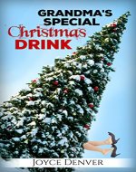 Grandma's Special Christmas Drink - Book Cover