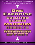One Exercise Solution:: Maximum Results with Minimum Effort - Book Cover