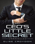 Alien Romance: My CEO's Little Secret: Unraveled - Book Cover
