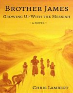 Brother James: Growing Up With the Messiah - Book Cover