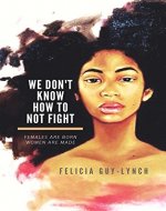 We Don't Know How to Not Fight - Book Cover