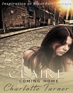Inspiration at Riverdale Terrace: Claire: Coming Home - Book Cover