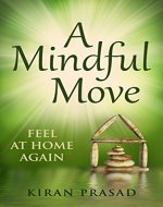A Mindful Move: Feel at home again - Book Cover