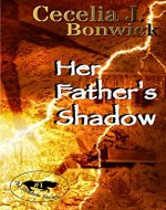 Her Father's Shadow  (The Shadow Series Book 1) - Book Cover