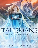Talismans (The Wise Ones Book 1) - Book Cover