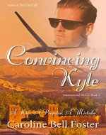 Convincing Kyle (International Heroes Book 2) - Book Cover