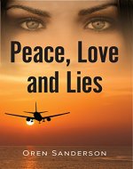 Peace, Love and Lies: International Mystery & Crime Thriller (Political Suspense and Mystery Book 2) - Book Cover